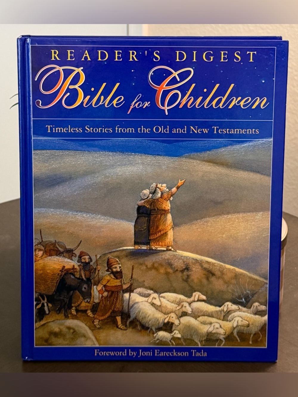 Readers Digest Bible for Children~Timeless Stories From the Old & New Testaments